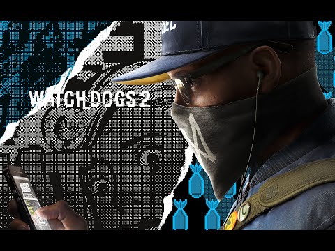 Zagrajmy: w Watch Dogs 2  05/2022r