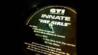 INNATE "Fat Girls" GTI RECS. 2001