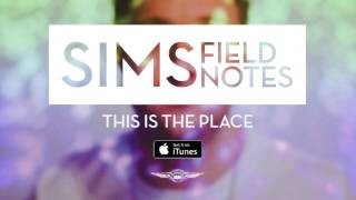 Sims - "This Is The Place" ft. Astronautalis (Official Audio)