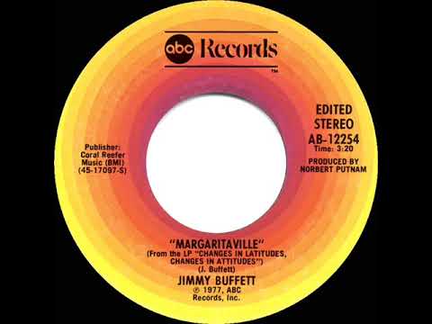 1977 HITS ARCHIVE: Margaritaville - Jimmy Buffett (stereo 45 single version--#1 A/C)