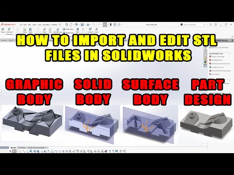 How to Import and Edit STL Files in SOLIDWORKS
