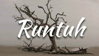 Download lagu Runtuh (Lirik) Feby Putri   Fiersa Besari || Kita hanyalah manusia yang terluka mp3