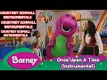 Barney Once Upon A Time Instrumental