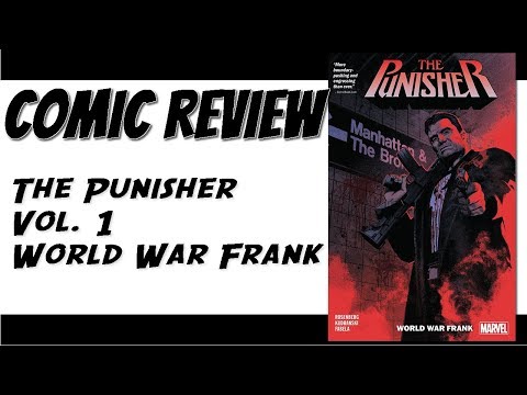 Marvel Comics Review: The Punisher Vol. 1 World War Frank