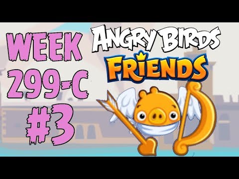 Angry Birds Friends 🐤 🐦 - Cupigs in Venice Tournament 💚 Week 299-C Level 3