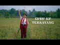 Guruku Tersayang Rajuli Almaseid