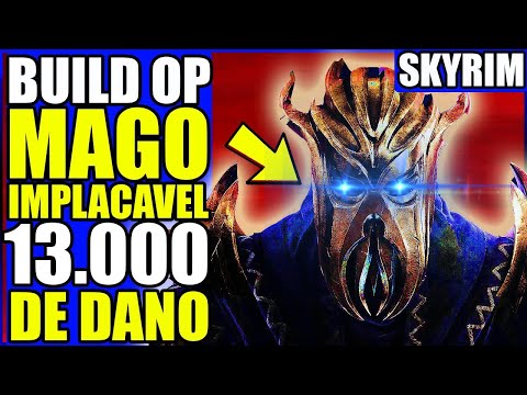 SKYRIM 2022 - Build OP MAGO IMPLACAVEL 13.000 De DANO De FOGO (Dificuldade Legendary Facil)