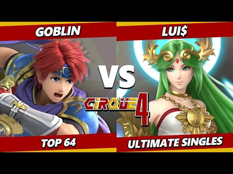 Cirque 4 - Goblin (Roy) Vs. Lui$ (Palutena) Smash Ultimate - SSBU