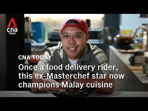 Once a food delivery rider, this ex-Masterchef star now champions Malay cuisine