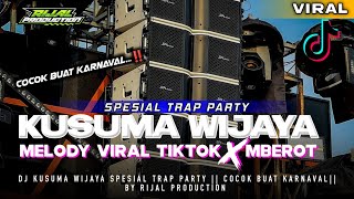 Download lagu DJ KUSUMA WIJAYA || TRAP PARTY COCOK BUAT KARNAVAL || RIJAL PRODUCTION 🔥 mp3