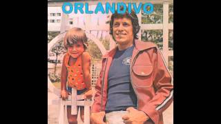 Orlandivo - Ondo Anda A Meu Amor