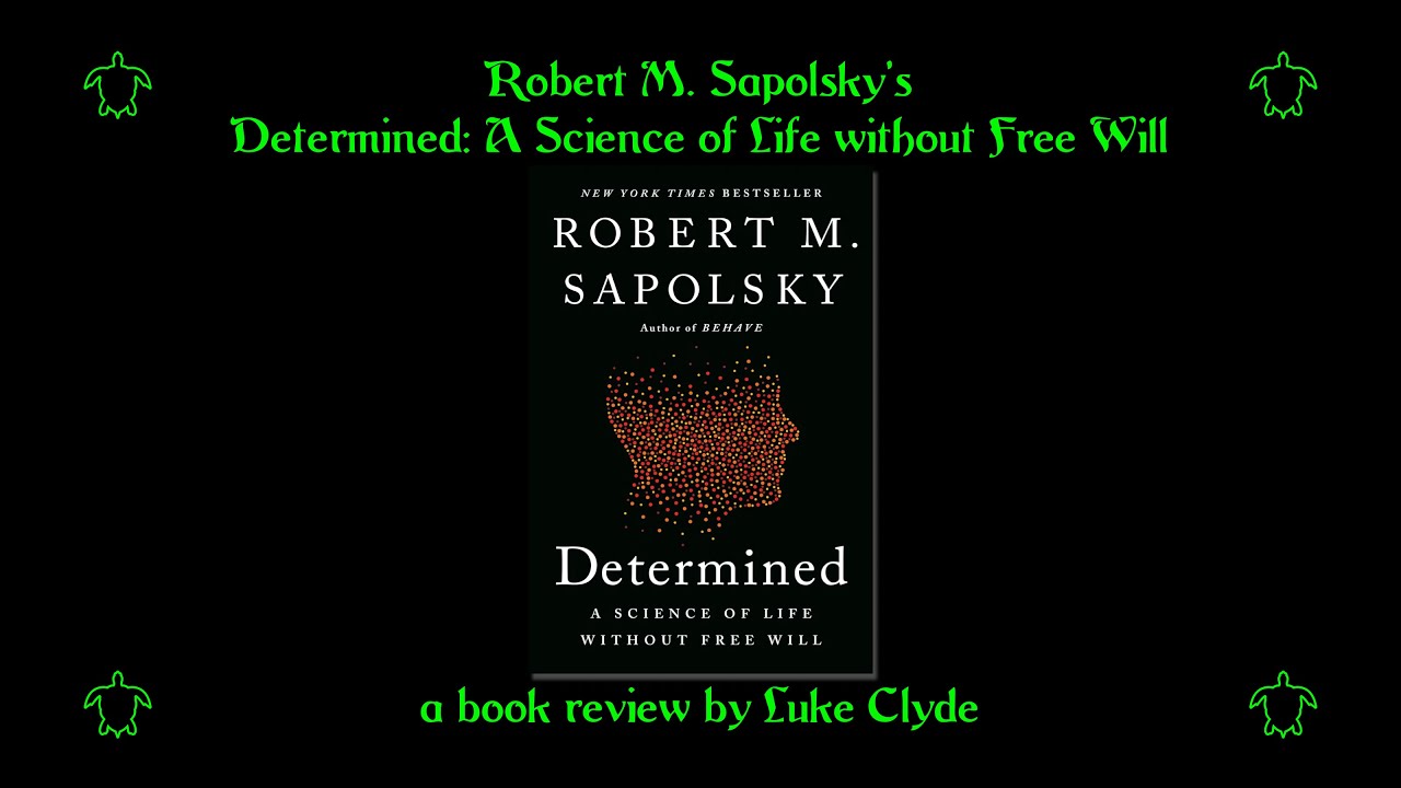 Determined - a book review (written form in comments)