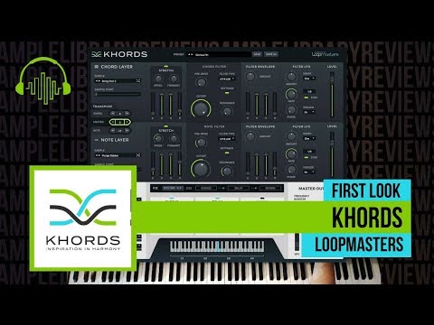First Look: KHORDS by Loopmasters