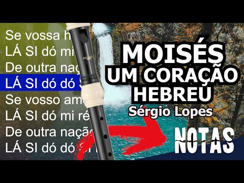 Moisés Um Coração Hebreu - Sérgio Lopes