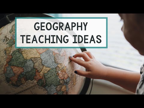 A Different Way to Teach Geography | Geography Teaching Tips