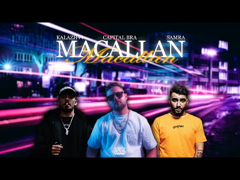 KALAZH44 X CAPITAL BRA X SAMRA - MACALLAN (prod. by Exetra Beatz)