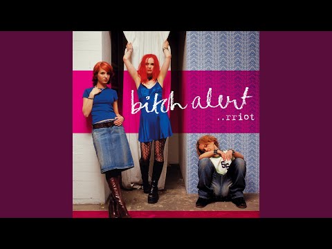 I Love You - Bitch Alert