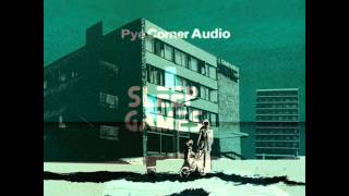 Pye Corner Audio - Nostalgia Pills