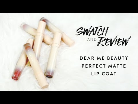 Dear Me Beauty Perfect Matte Lip Coat | Swatch and Review