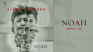 NOAH - Sendiri Lagi (Official Audio)