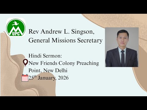 Rev Andrew L. Singson, General Missions Secretary||Hindi sermon @NFC, New Delhi||