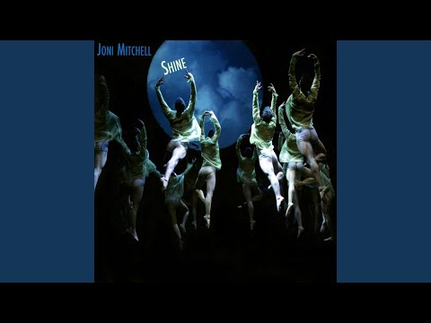 Download Joni Mitchell - Shine MP3
