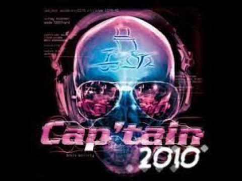 🔥🎵 🔊CAP'TAIN 2010 🔊 ALBUM COMPLET🎵🔥
