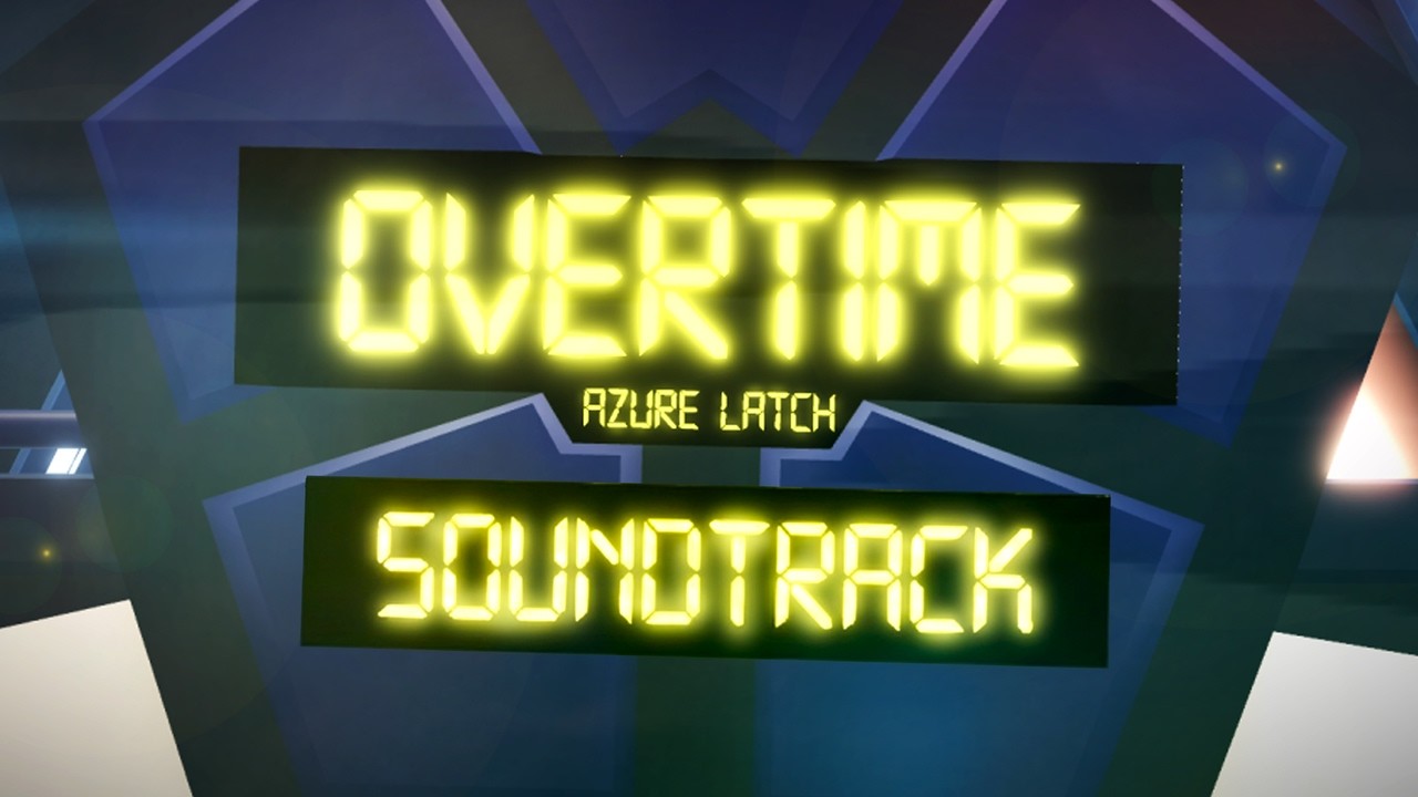 The Entire Azure Latch Soundtrack [OVERTIME]