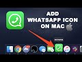 How to Add WhatsApp Icon in MAC 2022