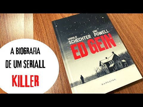 ED GEIN  - A BIOGRAFIA DE UM SERIAL KILLER