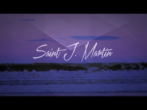 Saint J. Martin - You