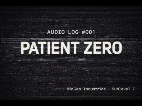 Outbrxk.io: AUDIO LOG #001 – “PATIENT ZERO”