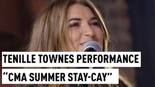 Tenille Townes &quot;Come As You Are&quot; Performance | “CMA Summer Stay-Cay” Full Segment