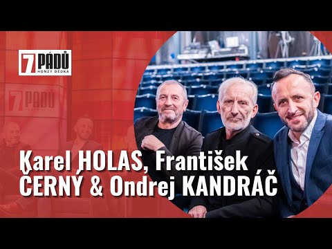 4. Karel Holas, František Černý a Ondrej Kandráč (29. 11. 2022, Švandovo divadlo) - 7 pádů HD