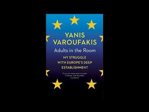 Yanis Varoufakis - Adults in the Room (Audiobook) [Part 1 of 2]