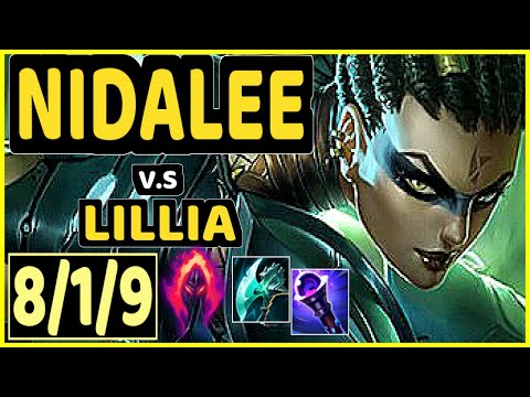 NIDALEE vs LILLIA - 8/1/9 KDA JUNGLE CHALLENGER GAMEPLAY - NA