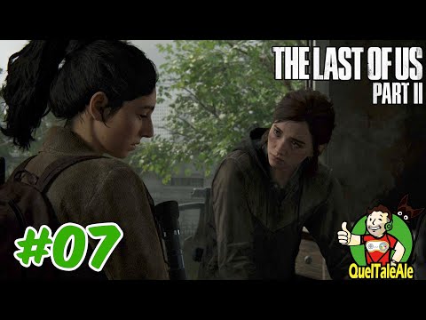 DUE RAGAZZE FORTI | The Last of Us Part II - Gameplay ITA - Walkthrough #07