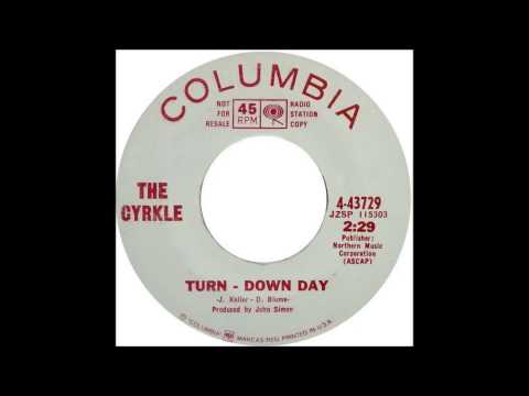The Cyrkle - Turn-Down Day (mono single mix)