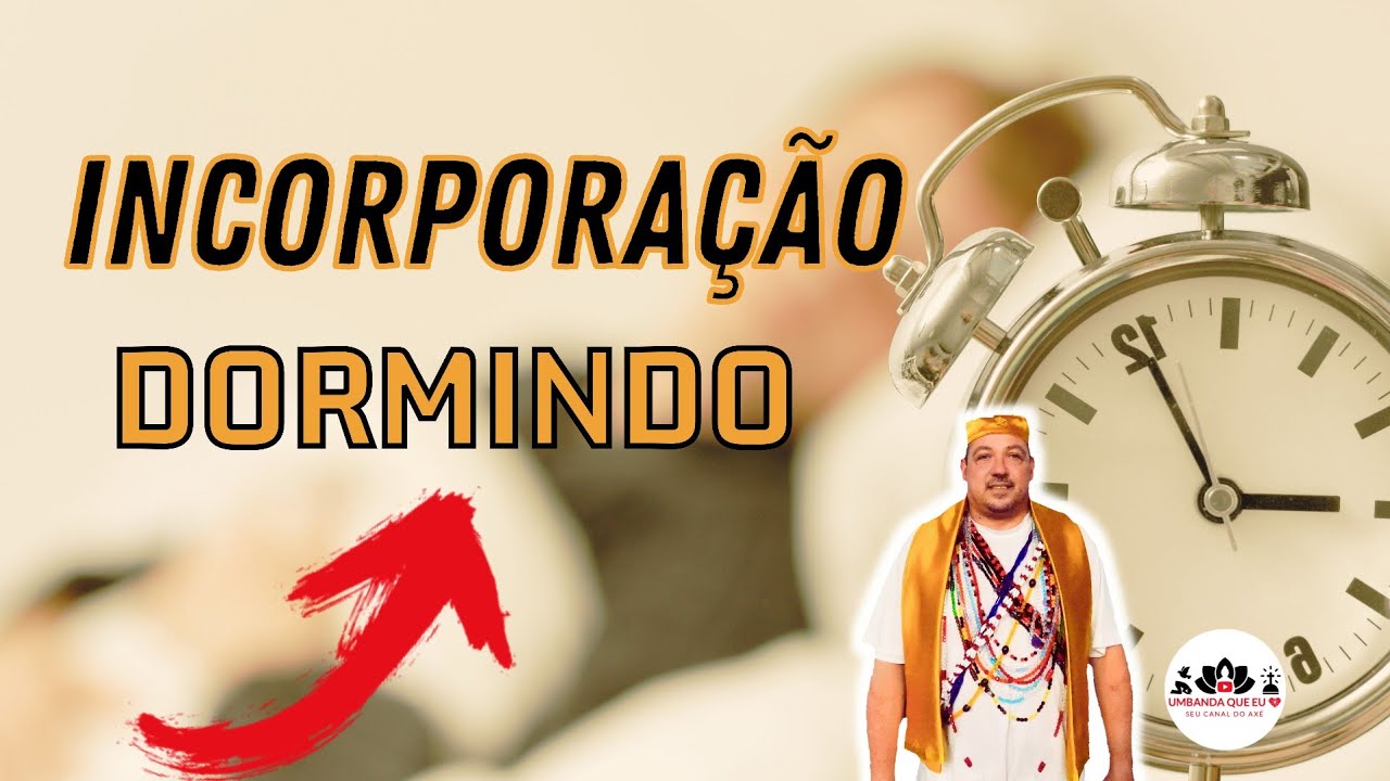 ✅[MISTÉRIO] INCORPORARAÇÃO DURANTE O SONO.