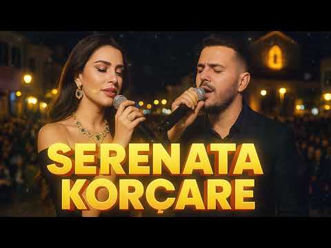 SERENATA KORCARE KOLAZH MIX - Kenge Korcare Serenata - Muzik Shqip | Albanian Music Mix