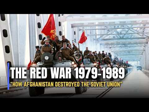 The Entire History of The Red War: How Afghanistan Destroyed the Soviet Union 1979–1989 Documentary