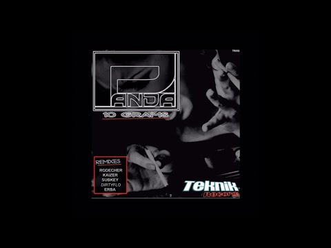 Panda | 10 Grams (Kaizer Remix) [TEKNIK Records]