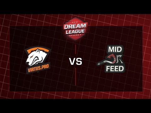 Virtus.pro vs Midorfeed - Game 1 - ROG DreamLeague Season 8
