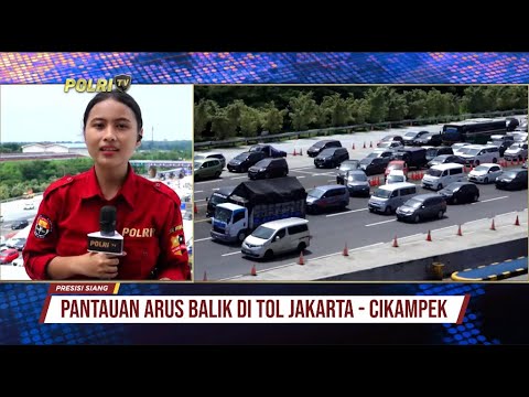 LIVE REPORT : PANTAUAN ARUS BALIK DI TOL JAKARTA  - CIKAMPEK