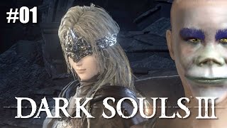 Let's Play Dark Souls 3 Ep 01 - I Live ... Again!
