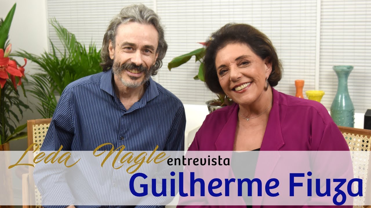 COM A PALAVRA O JORNALISTA E ESCRITOR GUILHERME FIUZA - LEDA NAGLE