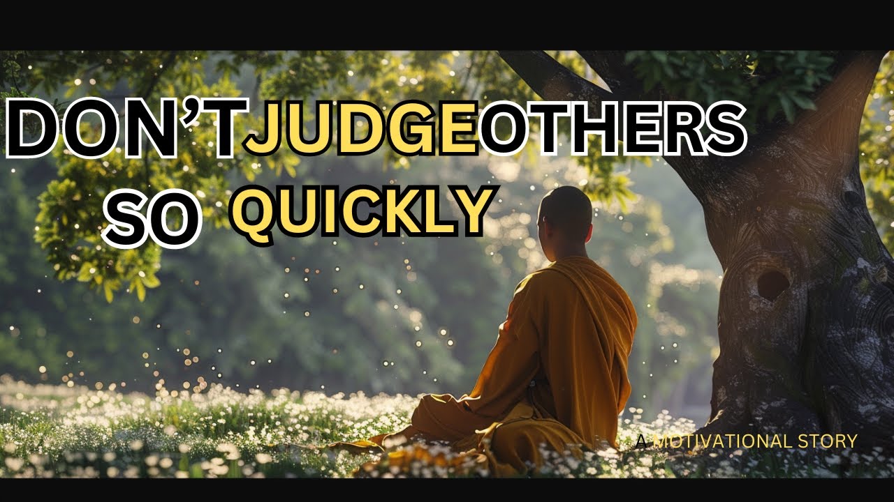 Don't Judge Others So quickly | A motivational Story | Monk Story