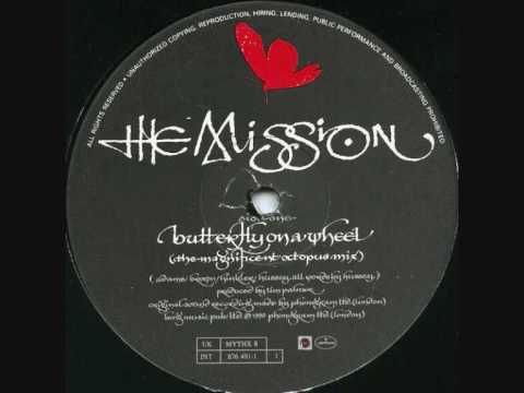 The Mission - Butterfly On A Wheel