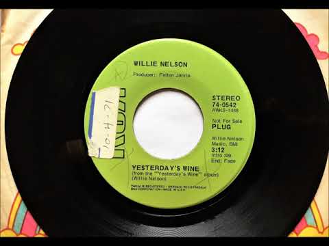 Yesterdays Wine , Willie Nelson , 1971