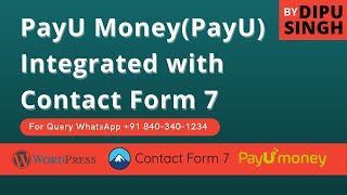 PayU (PayU Money) Integration with Contact Form 7 | WordPress | Payment Gateway Plugin | Dipu Singh